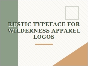 The Rugged Fonts of Wilderness Gear